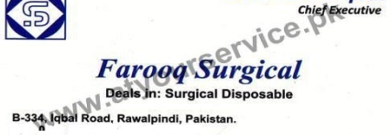 Farooq Surgical (Surgical Disposables) – Iqbal Road, Rawalpindi