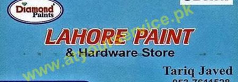 Lahore Paint & Hardware Store – Gulyana Road, Kharian