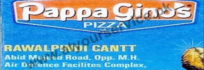 Pappa Gino’s Pizza – Abid Majeed Road, Cantt, Rawalpindi