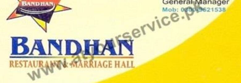 Bandhan Restaurant & Marriage Hall – Near Railway Cabin, Sarai Alamgir