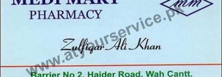 Medi Mart Pharmacy – Haider Road, Wah Cantt