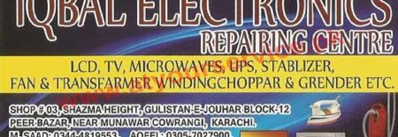 Iqbal Electronics Repairing Centre – Shazma Height, Peer Bazar, Gulistan e Jauhar, Karachi