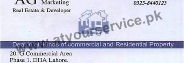 A G Marketing Real Estate & Developer – Commercial Area, DHA Phase 1, Lahore