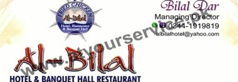 Al Bilal Hotel, Banquet Hall & Restaurant – GT Road, Kala Gujran, Jhelum