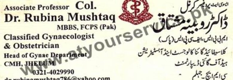 Dr. Rubina Mushtaq (Gynaecologist & Obstetrician) – CMH, Jhelum