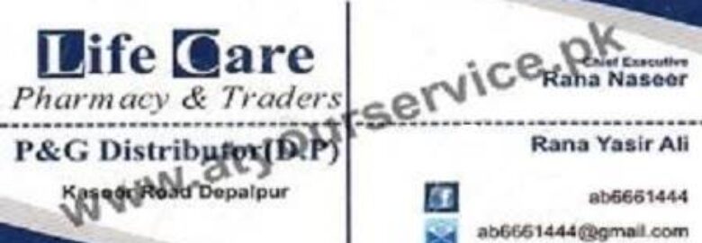 Life Care Pharmacy & Traders – Kasur Road, Depalpur