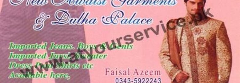 New Awaisi Garments & Dulha Palace – Near Railway Phatak, Main Bazar, Sarai Alamgir