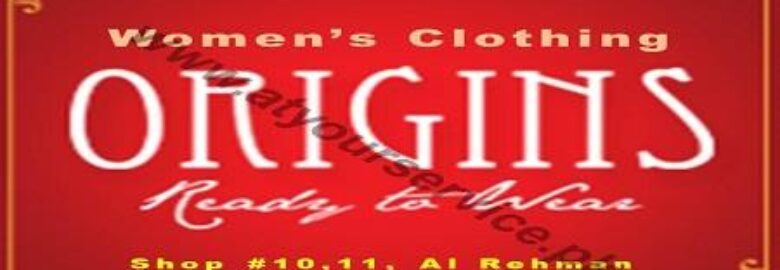 Origins Women’s Clothing – Al Rehman Centre, Multan Road, Burewala