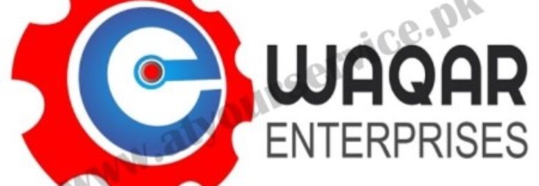 Waqar Enterprises – Bank Colony, Green Town, Lahore