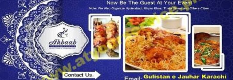 Ahbaab Catering Service – Gulistan e Jauhar, Karachi