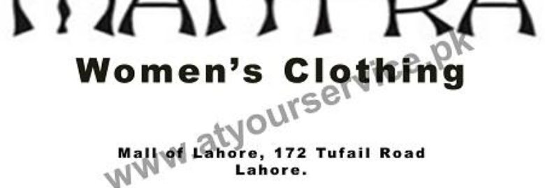 Mantra Women’s Clothing – Mall of Lahore, Tufail Road, Lahore