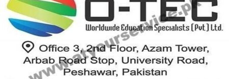 O-Tec Worldwide Education Specialists – Azam Tower, University Road, Peshawar