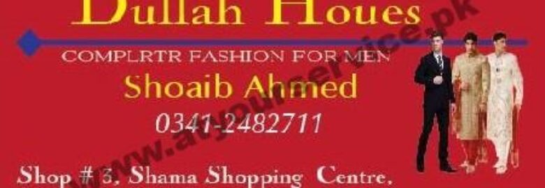 Dullah House – Shama Shopping Centre, Shah Faisal Town, Karachi