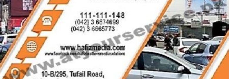 Hafiz Brothers Media Solutions – Tufail Road, Lahore