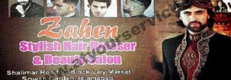 Zahen Stylish Hair Dresser & Beauty Salon – Shalimar Road, Soan Garden, Islamabad