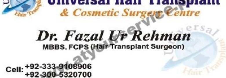 Dr Fazal ur Rehman, Hair Transplant Surgeon – Jawad Tower, University Road, Peshawar