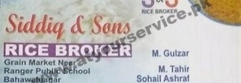 Siddiq & Sons, Rice Broker – Grain Market, Muslim Colony, Bahawalnagar