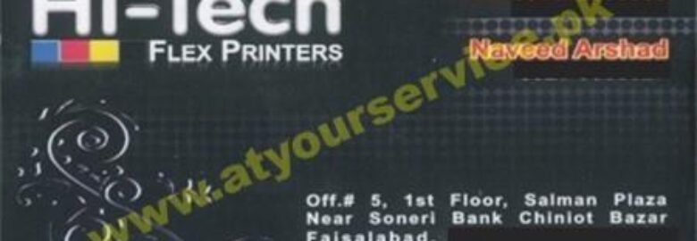 Hi Tech Flex Printers – Salman Plaza, Chiniot Bazar, Faisalabad