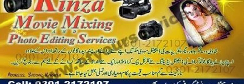 Kinza Movie Mixing & Photo Editing – Saddar, Karachi