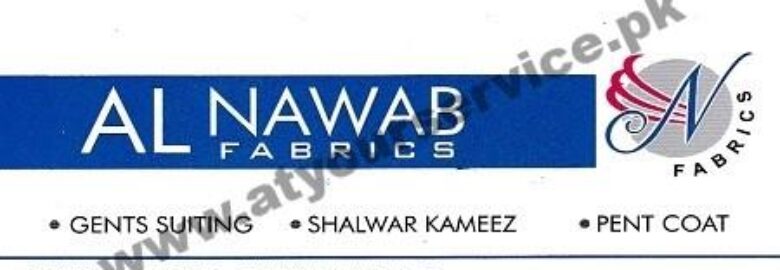 Al Nawab Fabrics – Rail Bazar, Faisalabad