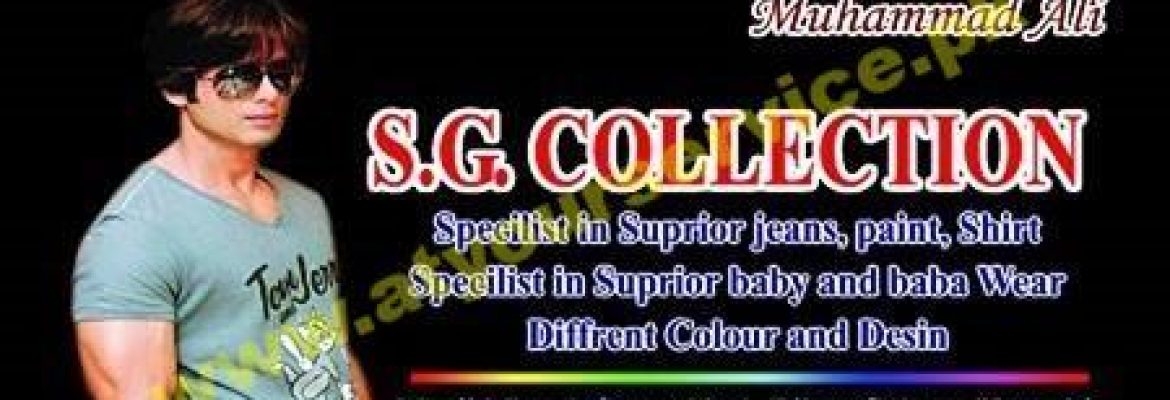 S G Collection (Gents Garments) – Masjid Road, Bihar Colony, Karachi
