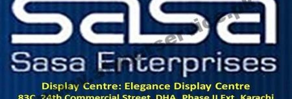 Sasa Enterprises – 24th Commercial Street, DHA Phase 2 Ext, Karachi