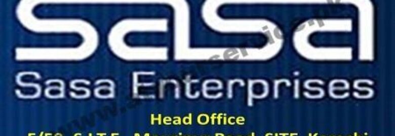 Sasa Enterprises (Head Office) – Mauripur Road, SITE, Karachi