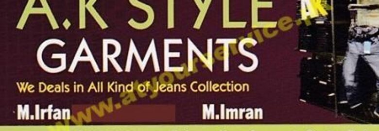 A K Style Garments (Jeans Collection) – Rehman Noor Garments Centre, Douglaspura, Faisalabad