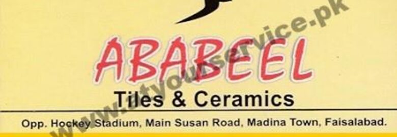 Ababeel Tiles & Ceramics – Susan Road, Madina Town, Faisalabad