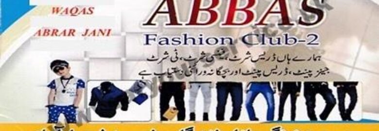 Abbas Fashion Club 2 – Jhang Bazar, Faisalabad