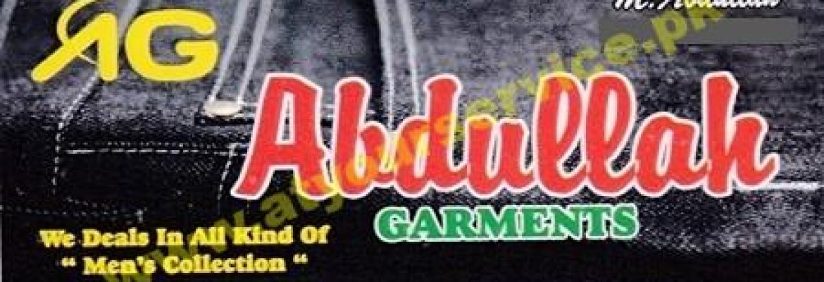 Abdullah Garments – Douglaspura, Faisalabad
