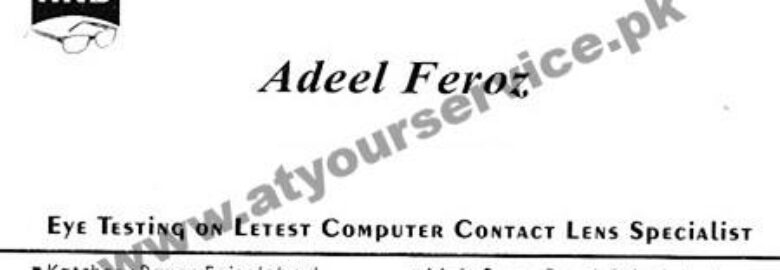 Adeel Feroz Optician – Susan Road, Madina Town, Faisalabad