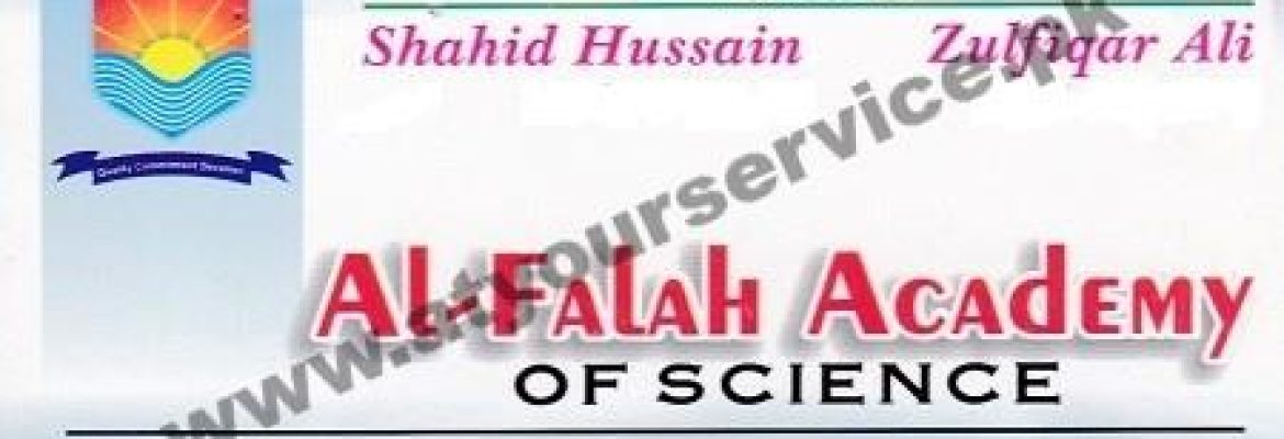 Al Falah Academy of Science – Abid Shaheed Road, Madina Town, Faisalabad