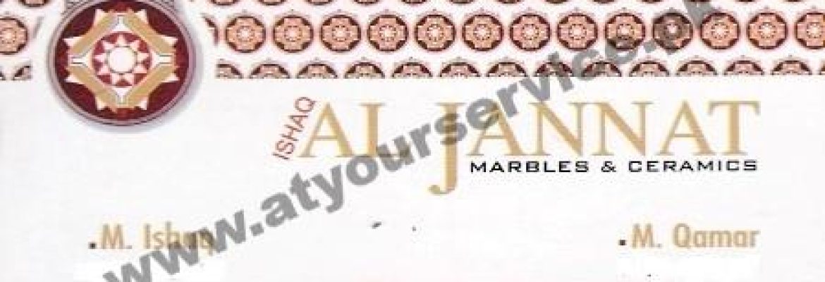 Al Jannat Marbles & Ceramics – Susan Road, Madina Town, Faisalabad