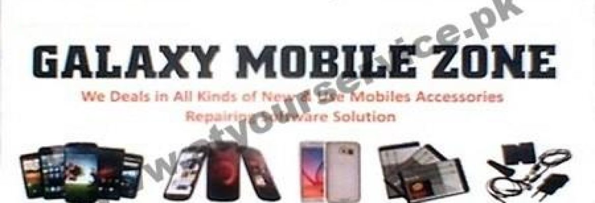 Galaxy Mobile Zone – Qaim Plaza, Naseerabad, Rawalpindi