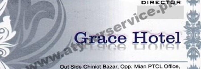 Grace Hotel – Chiniot Bazar, Circular Road, Faisalabad