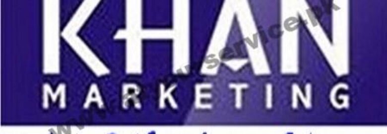 Khan Marketing – Johar Town, Lahore