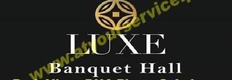 Luxe Banquet Hall – Park View, DHA Phase 8, Lahore