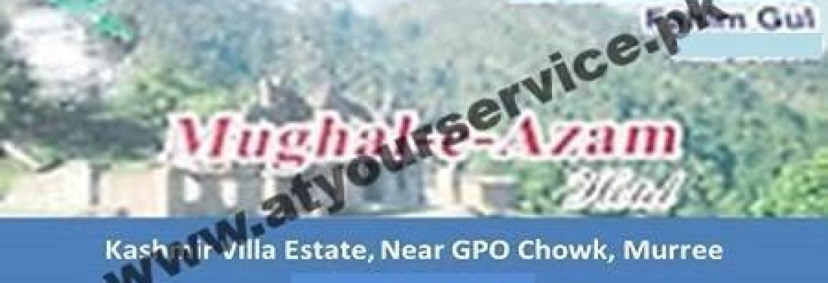 Mughal e Azam Hotel – Kashmir Villa Estate, GPO Chowk, Murree
