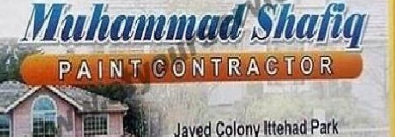 Muhammad Shafiq Paint Contractor – Javed Colony, Chungi Amar Sidhu, Lahore