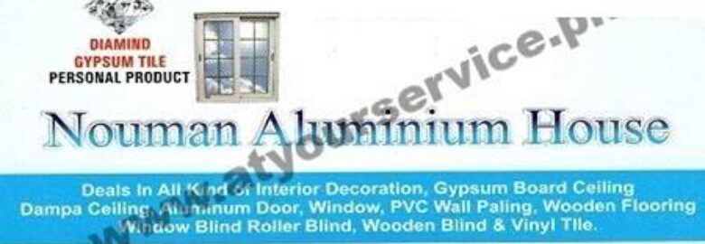 Nouman Aluminium House – Beadon Road, Lahore