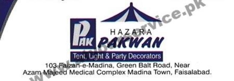 Pak Hazara Pakwan, Tent, Light & Party Decorators – Madina Town, Faisalabad