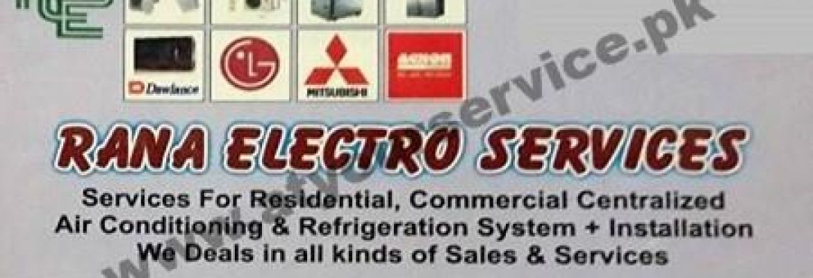 Rana Electro Services – Gulnoor Market, Iqbal Pura, Murree Road, Rawalpindi