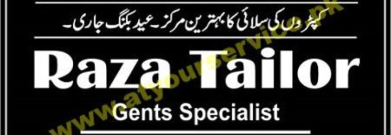 Raza Tailor (Gents Specialist) – Dubai Plaza, Pakistan Town, Islamabad