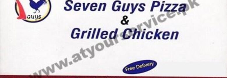 Seven Guys Pizza & Grilled Chicken – West Canal Road, Abdullah Pur, Faisalabad