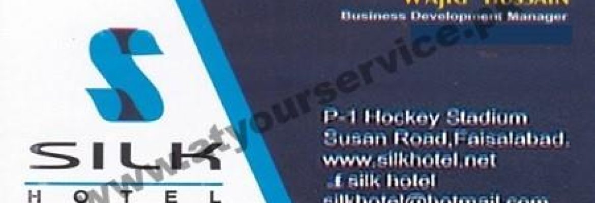 Silk Hotel – Hockey Stadium, Susan Road, Madina Town, Faisalabad
