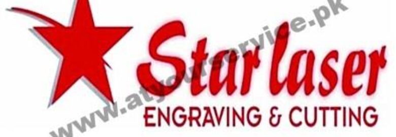 Star Laser Engraving & Cutting – Masha Allah Building, Gulberg II, Lahore