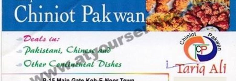 Tariq Chiniot Pakwan – College Road, Madina Town, Faisalabad