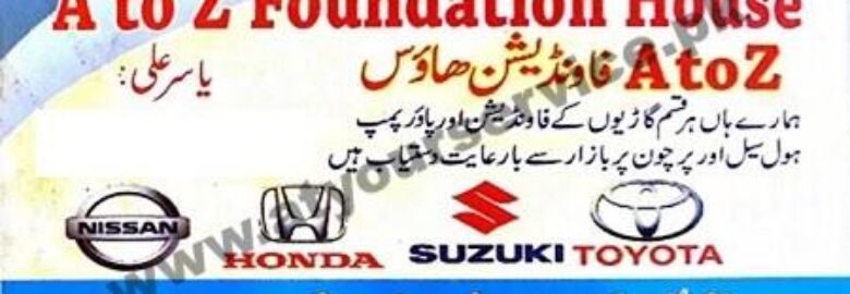 A to Z Foundation House – Mustafa Market, Glass Factory Road, Rawalpindi