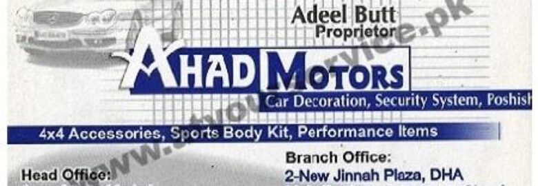 Ahad Motors – Awami Auto Market, Montgomery Road, Lahore